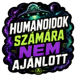 Humanoidok számára nem ajánlott